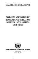 Couverture : Towards new forms of economic co-operation between Latin America and Japan.