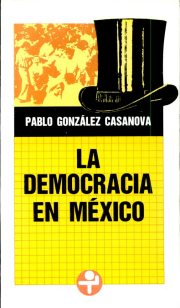 Couverture : La democracia en Mexico (Problemas De Mexico)