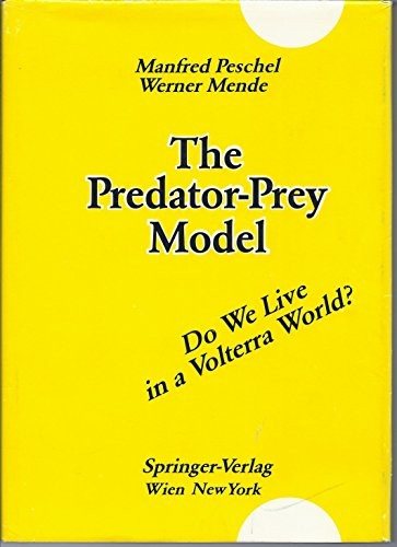 Couverture : The Predator-Prey Model: Do We Live in a Volterra World?