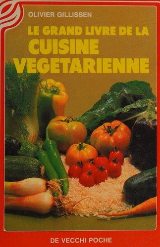 Couverture : Le Grand livre de la cuisine végétarienne