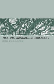 Couverture : Muslims, Mongols and crusaders