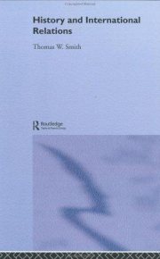 Couverture : History and International Relations (Routledge Advances in International Relations and Politics, 9)