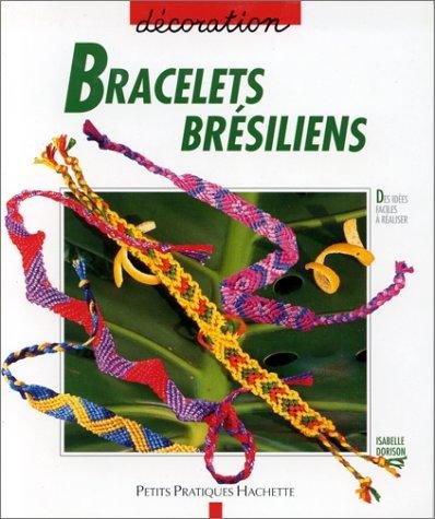 Couverture : Bracelets brésiliens