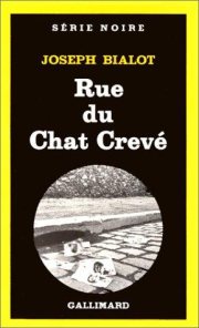 Couverture : Rue du chat crevé