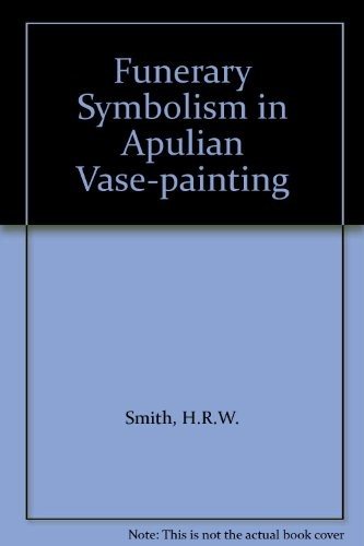 Couverture : Funerary symbolism in Apulian vase-painting
