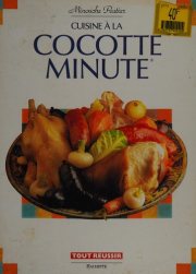 Couverture : Cuisine à la cocotte minute
