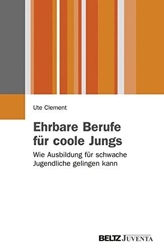 Couverture : Ehrbare Berufe für coole Jungs