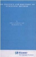 Couverture : The Politics and rhetoric of scientific method