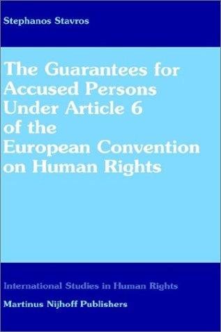 Couverture : The guarantees for accused persons under Article 6 of the European Convention on Human Rights