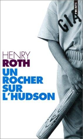 Couverture : A la merci d'un courant violent. 2, Un rocher sur l'Hudson