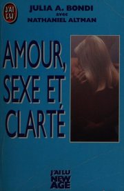 Couverture : Amour, sexe et clarté