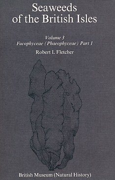 Couverture : Seaweeds of the British Isles: Fucophyceae (Phaeophyceae) v.3