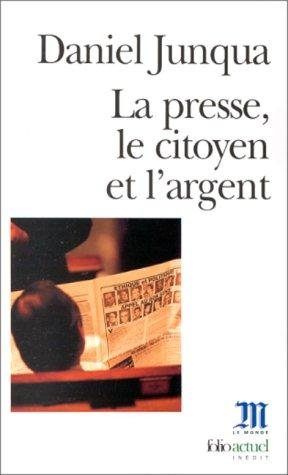 Couverture : La Presse, le citoyen et l'argent