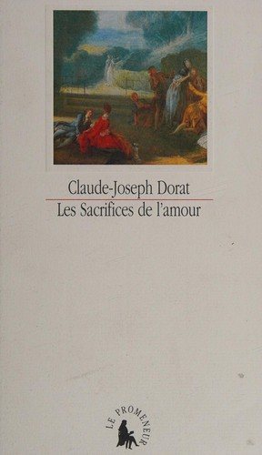 Couverture : Les sacrifices de l'amour, ou, Lettres de la vicomtesse de Senanges et du chevalier de Versenai