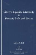 Couverture : Liberty, equality, maternity in Beauvoir, Leduc and Ernaux