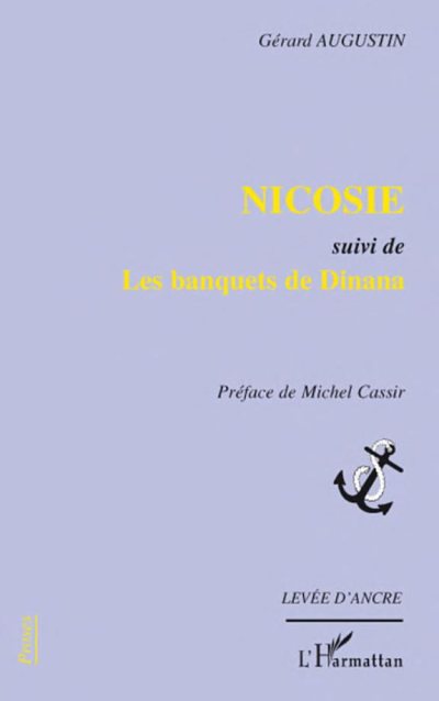 Couverture : NICOSIE - Suivi de Les banquets de Dinana