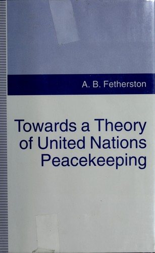 Couverture : Towards a theory of United Nations peacekeeping