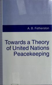 Couverture : Towards a theory of United Nations peacekeeping