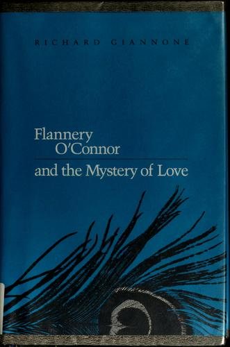 Couverture : Flannery O'Connor and the mystery of love