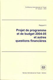 Couverture : Projet de programme et de budget 2004-05 et autres questions financières et administratives