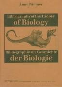 Couverture : Bibliography Of The History Of Biology/bibliographie Zur Geschichte De Biologie