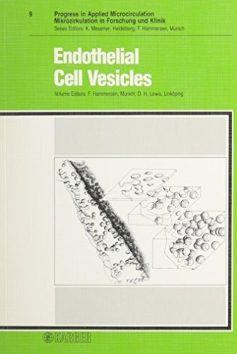 Couverture : Endothelial Cell Vesicles (Progress in Applied Microcirculation, Vol 9)