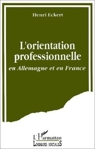 Couverture : L' orientation professionnelle en Allemagne et en France