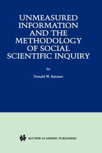Couverture : Unmeasured Information and the Methodology of Social Scientific Inquiry