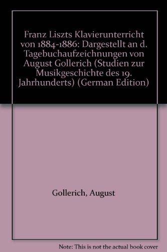 Couverture : Franz Liszts Klavierunterricht von 1884-1886