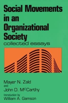Couverture : Social Movements In An Organizational Society Collected Essays