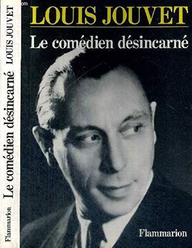 Couverture : Le comʹedien désincarné.