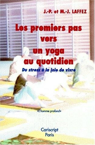 Couverture : Les Premiers Pas vers un yoga au quotidien 
