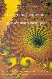 Couverture : Les grands courants de la pensée mathématique, préface de Bernard Teissier. Troisième cycle et recherche