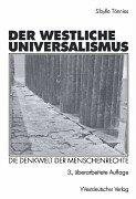 Couverture : Der westliche Universalismus (Arbeitstitel) . Die Denkwelt der Menschenrechte