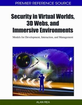 Couverture : Security In Virtual Worlds 3d Webs And Immersive Environments Models For Development Interaction And Management
