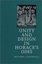 Couverture : Unity and design in Horace's Odes