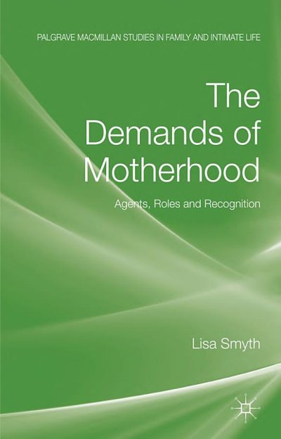 Couverture : The Demands of Motherhood