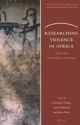 Couverture : Researching Violence In Africa Ethical And Methodological Challenges