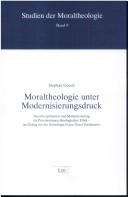Couverture : Moraltheologie unter Modernisierungsdruck