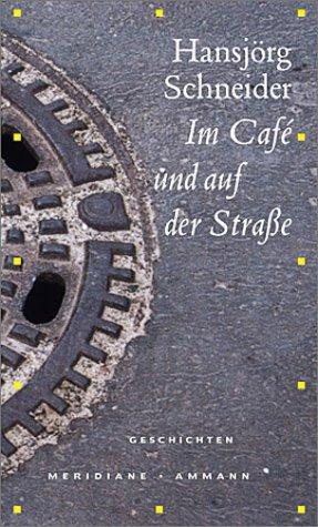 Couverture : Im Café und auf der Strasse