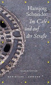 Couverture : Im Café und auf der Strasse