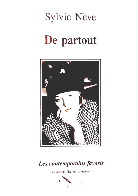 Couverture : De partout, un an d'une vie ; (suivi de) Le temps qui n'a pas de jambes prit pourtant ses jambes à son cou (journal de voyages)