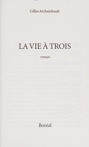 Couverture : La Vie a Trois