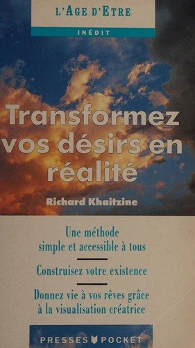 Couverture : Transformez vos désirs en réalité