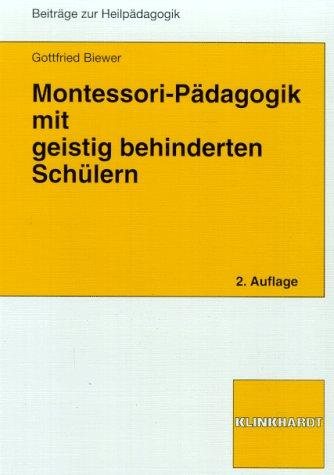 Couverture : Montessori- Pädagogik mit geistig behinderten Schülern.