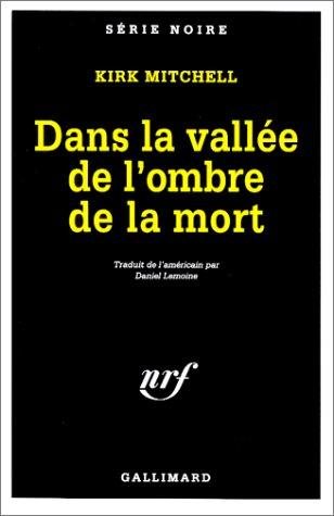 Couverture : Dans la vallée de l'ombre de la mort