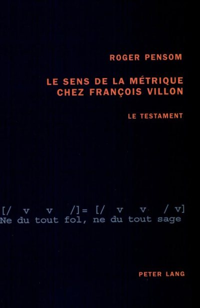 Couverture : Le Sens De La Metrique Chez Francois Villon