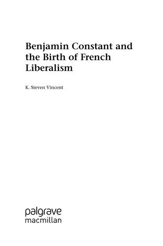 Couverture : Benjamin Constant and the Birth of French Liberalism