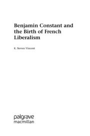 Couverture : Benjamin Constant and the Birth of French Liberalism