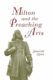 Couverture : Milton and the preaching arts